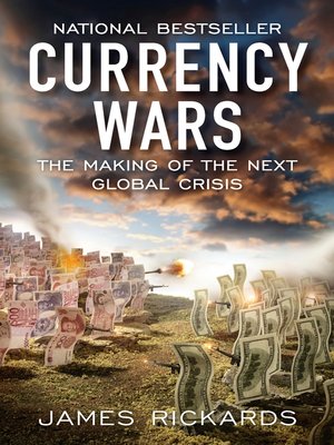 cover image of Currency Wars
